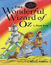 The Wonderful Wizard of Oz (Hardcover, Centennial)