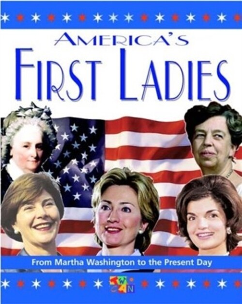 Americas First Ladies (Hardcover)