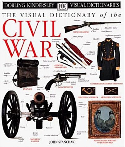 The Visual Dictionary of the Civil War (Hardcover)
