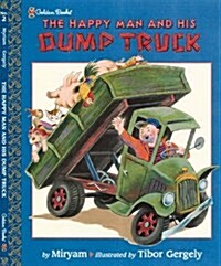 The Happy Man and His Dump Truck (Hardcover)