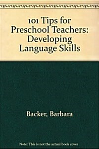 101 Tips for Preschool Teachers (Paperback)