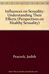 Influences on Sexuality (Paperback)