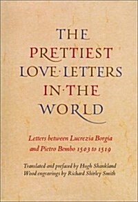 The Prettiest Love Letters in the World (Paperback)