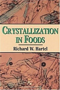 Crystallization in Foods (Hardcover)