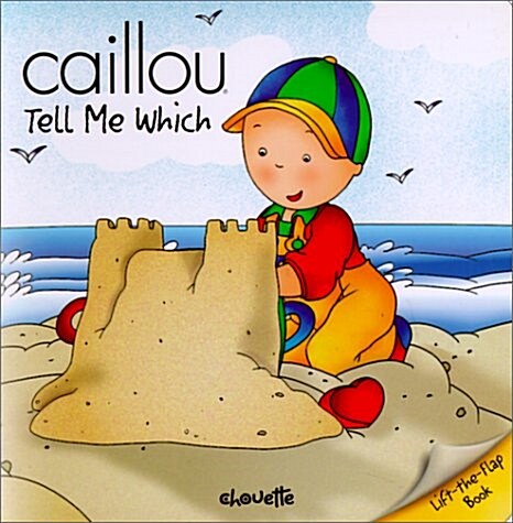 [중고] Caillou Tell Me Which (Hardcover)