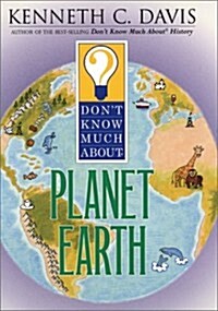 Dont Know Much About Planet Earth (Hardcover)