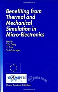 Benefiting from Thermal and Mechanical Simulation in Micro-Electronics (Hardcover)