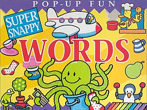 Super Snappy Words (Hardcover, Pop-Up)