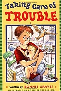 Taking Care of Trouble (Hardcover, 1st)