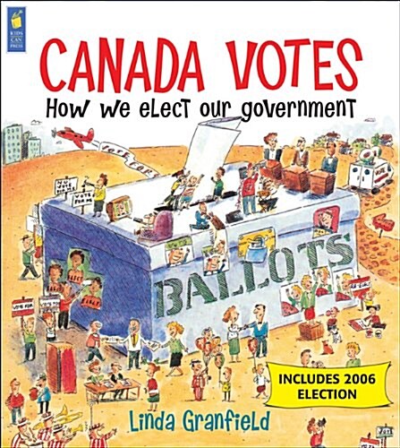 Canada Votes (Paperback, 5th, Revised)