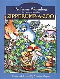 Professor Wormbog in Search for the Zipperump-a-zoo (Paperback)