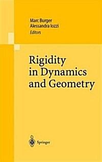 Rigidity in Dynamics and Geometry: Contributions from the Programme Ergodic Theory, Geometric Rigidity and Number Theory, Isaac Newton Institute for t (Hardcover, 2002)