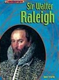 Sir Walter Raleigh (Paperback)