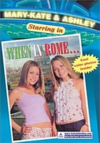 Mary-Kate & Ashley Starring in When in Rome (Paperback)
