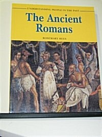 The Ancient Romans (Paperback)