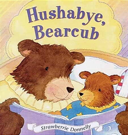 Hushabye, Bearcub (Hardcover)