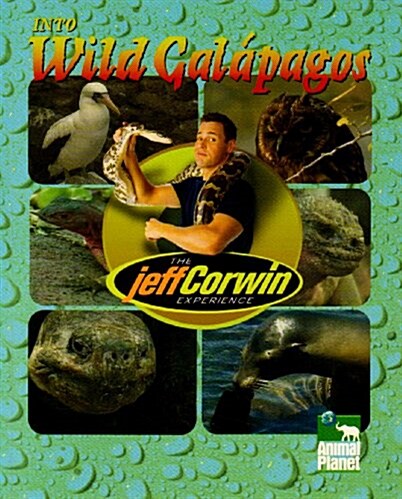 Into Wild Galapagos (Paperback)