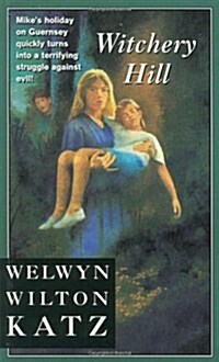 Witchery Hill (Paperback, Reprint)