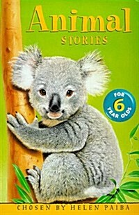 Animal Stories for Six Year Olds (Paperback)