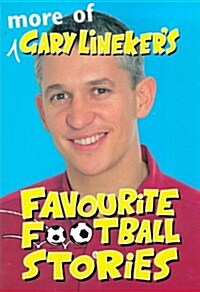 Gary Linekers Favourite Football Stories (Hardcover)