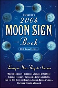 Llewellyns 2004 Moon Sign Book (Paperback)