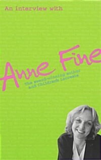 An Interview With Anne Fine (Paperback)