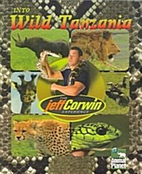 Into Wild Tanzania (Paperback)