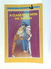 A Class Play With Ms. Vanilla (Paperback)