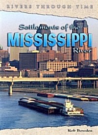 Settlements Of The Mississippi River (Paperback)