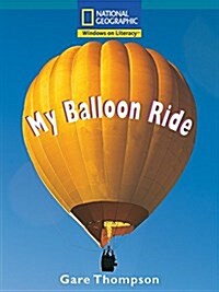 My Balloon Ride (Hardcover, Illustrated)