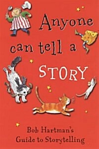 Anyone Can Tell A Story (Paperback)
