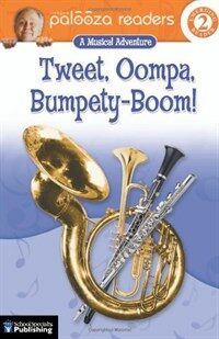 Tweet, oompa, bumpety-boom!