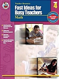 Fast Ideas for Busy Teachers Math, Grade 4 (Paperback)