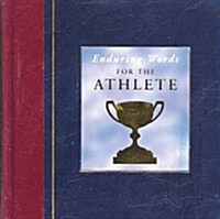 Enduring Words for the Athlete (Hardcover, 1st)