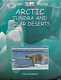 Arctic Tundra and Polar Deserts (Paperback)