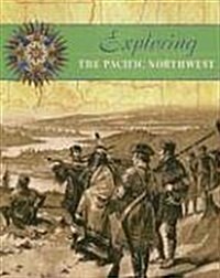 Exploring the Pacific Northwest (Paperback)