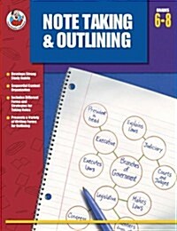 Note Taking & Outlining, Grades 6-8 (Paperback)