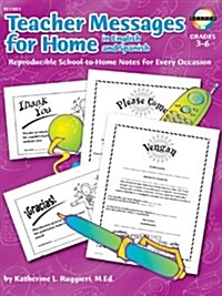 Teacher Messages for Home, English/spanish, Grades 3 to 6 (Paperback)