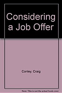 Considering a Job Offer (Paperback)