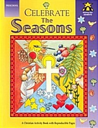 Celebrate the Seasons, Preschool (Paperback)