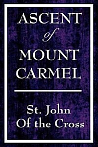 Ascent of Mount Carmel (Hardcover)
