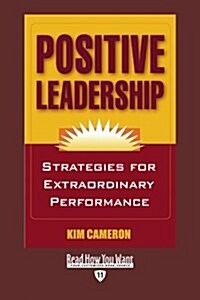Positive Leadership (Paperback)