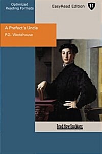 A Prefects Uncle (Paperback)