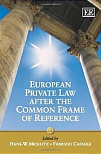 European Private Law After the Common Frame of Reference (Hardcover)