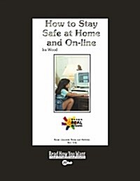 How to Stay Safe at Home and On-line (Paperback)