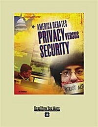Privacy Versus Security (Paperback)