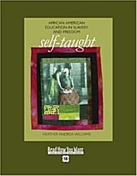 Self-taught (Paperback, Large Print)