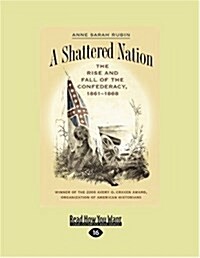 A Shattered Nation (Paperback, Large Print)