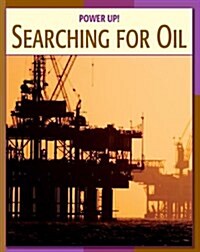 Searching for Oil (Paperback)