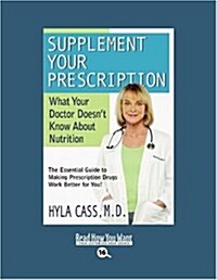 Supplement Your Prescription (Paperback, Large Print)